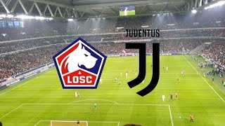 le rêve de Lille continue en LDC  vlog match Lille  Juventus Ligue Des Champions [upl. by Tammi]