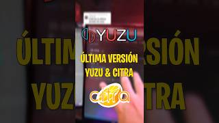 DESCARGA LA ULTIMA VERSION DE YUZU y CITRA DISPONIBLE yuzu nintendo citra [upl. by Hidie]