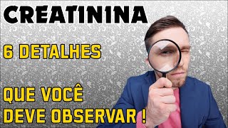 6 DICAS para INTERPRETAR a Creatinina CORRETAMENTE [upl. by Ydnik]