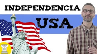 Independencia de Estados Unidos 🇺🇸Causas y consecuencias independencia estados unidos [upl. by Wu]