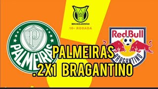 REACT DO JOGO DO PALMEIRAS 2x1 BRAGANTINO [upl. by Beore735]