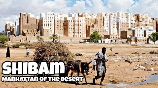 Shibam  Ancient Mud Skyscraper City [upl. by Ydnahs]