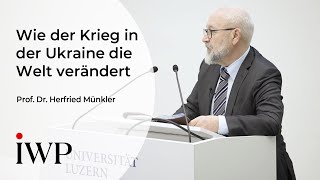 Prof Dr Herfried Münkler Wie der Krieg in der Ukraine die Welt verändert [upl. by Kolnos669]