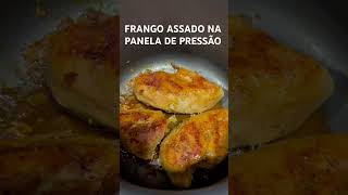 FRANGO ASSADO NA PANELA DE PRESSÃO [upl. by Hemminger]