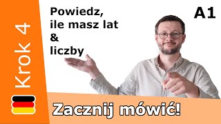 Kurs A14 Odmiana czasownika BYĆ  cyfry i liczby cz 1  Powiedz po niemiecku ile masz lat [upl. by Nnylyrehc]