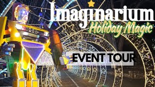 Imaginarium  Holiday Magic  Pomona  2024 Full Tour [upl. by Narton]