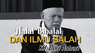 HALAL BIHALAL DAN ILMU SALAH  Pengajian Lucu KH Duri Ashari [upl. by Ateekal115]