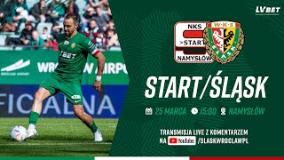 LIVE NKS Start Namysłów  Śląsk Wrocław  SPARING [upl. by Anyzratak150]