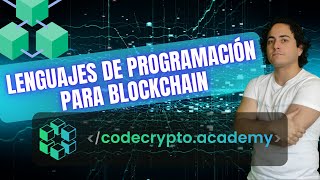 ¿Qué lenguajes de programación necesitas en Blockchain [upl. by Imoyaba366]