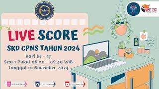 LIVE SCORE SKD CPNS TAHUN 2024 SESI KE1 TANGGAL 08 NOVEMBER 2024 [upl. by Voccola]