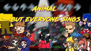 FNF  Animal but every turn a different character [upl. by Sadoc479]