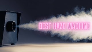 Best Haze Machine  Top 5 Haze Machine of 2021 [upl. by Schwitzer]