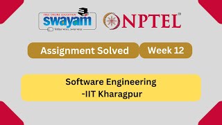 Software Engineering Week 12  NPTEL ANSWERS  MYSWAYAM  nptel nptel2024 myswayam [upl. by Ynneb987]