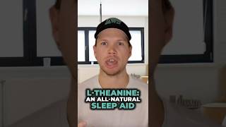 Fall Asleep Easier and Naturally with LTheanine [upl. by Ardnosal]