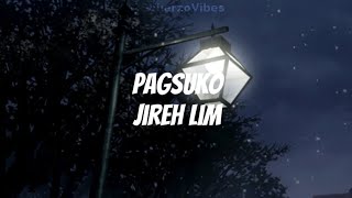 Pagsuko Lyrics  Jireh Lim [upl. by Letisha]