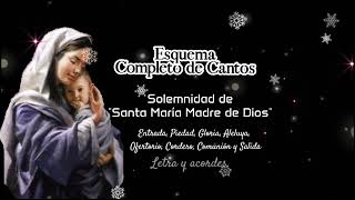 Esquema completo de cantos sugeridos para la quotSolemnidad de Santa María Madre de Diosquot 1 de enero [upl. by Kristi]