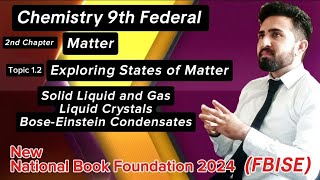 Exploring States of matter  Understanding Liquid Crystal amp BoseEinstein Condensates Class 9th Fed [upl. by Idnal]