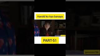 Harold ko kyo banaya Part51  Hollywood movie in hindi movie hindidubbed hollywood [upl. by Larochelle971]