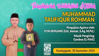 Walimatul Khitan  M TAUFIQUR ROHMAN  Pengajian oleh KYAI BOGANG  Diiringi oleh Gambus ELFAAZ [upl. by Tnirb]