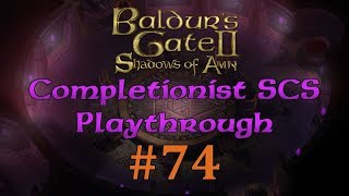 BG2EE 74 Baldurs Gate Saga SCS Completionist Playthrough  Illithid Lich Alhoon Knows No Honor [upl. by Alyekahs249]