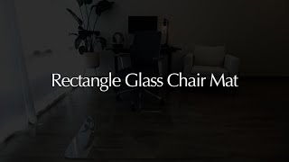 Rectangle Glass Chair Mat by Vitrazza [upl. by Melisse899]