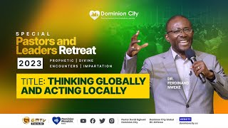 THINKING GLOBALLY amp ACTING LOCALLY  DR FERDINARD NWEKE goglobal dominioncity [upl. by Quillon838]