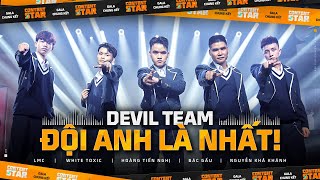 Content Star  Gala Chung Kết Đội Anh Là Nhất  Team Devil [upl. by Dorcia795]