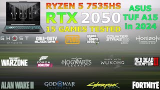 ASUS TUF A15  Ryzen 5 7535HS RTX 2050  Test in 15 Games in 2024 [upl. by Abram281]