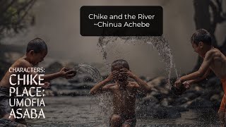 Chike and the River by Chinua Achebe Childrens Classic [upl. by Aihsad]