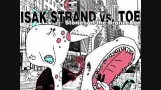 Isak Strand vs TOE  Save My Soul [upl. by Abbi]