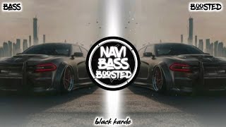 Black Karde⚫❌Bass Boosted Sardar Khehra  Latest Punjabi Song 2023  NAVI BASS BOOSTED [upl. by Ehtyaf697]