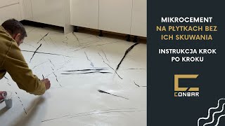 Mikrocement na płytkach bez ich skuwania  instrukcja krok po kroku  Jest efekt mikrocement [upl. by Ball]