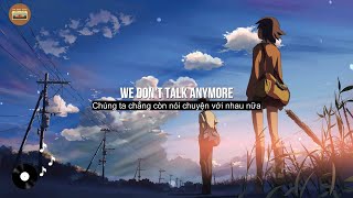 We Dont Talk Anymore  Charlie Puth ft Selena Gomez Lyrics  Vietsub Vừa Nghe Vừa Học Tiếng Anh [upl. by Nocaj]