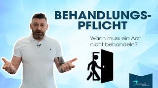 Behandlungspflicht  Muss ein Arzt einen Patienten behandeln [upl. by Ahcrop]