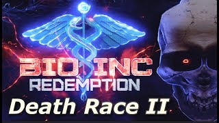 Bio Inc Redemption  Death Race II Lethal Difficulty Guide [upl. by Nord197]