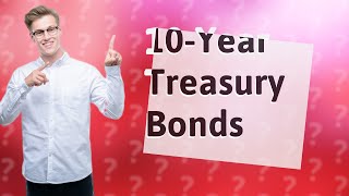 Should I buy 10year Treasury bonds [upl. by Fredek49]