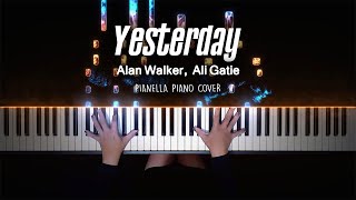 Alan Walker Ali Gatie  Yesterday  Piano Cover by Pianella Piano [upl. by Ahsened]