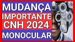 ATENÇÃO VISÃO MONOCULAR VOCÊ PRECISARÁ MUDAR SUA CNH EM 2024 [upl. by Layod680]