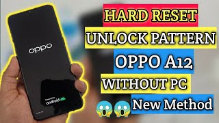 Oppo A12 CPH2083 Hard Reset Unlock Pattern Password amp Pin New Method [upl. by Cleavland]