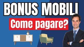 BONUS MOBILI 2024 COME PAGARE per ottenere lo SCONTO FISCALE [upl. by Narda]