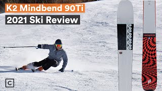 2021 K2 Mindbender 90Ti Ski Review  Curated [upl. by Rabelais]