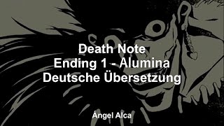 Death Note  Ending 1  Alumina  Deutsche Übersetzung [upl. by Ecinereb594]