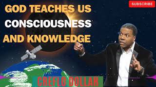 Creflo Dollar Sermon 2024  GOD TEACHES US CONSCIOUSNESS AND KNOWLEDGE [upl. by Lottie]