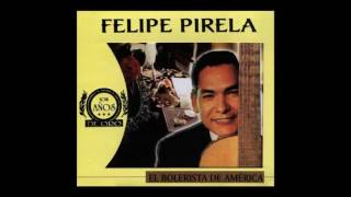 FELIPE PIRELA  Mis mejores canciones  vol 2 [upl. by Ikuy]