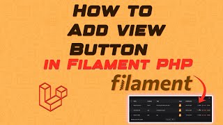 How to Add View Button In Filament Table [upl. by Nerwal]