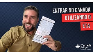 Entrar no Canada utilizando o ETA [upl. by Lara915]