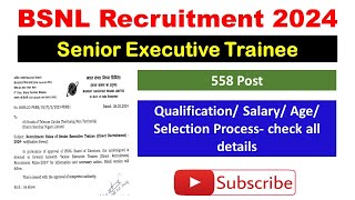 BSNL Recruitment 2024BSNL Senior Executive Trainee Notification 2024 [upl. by Perrine]