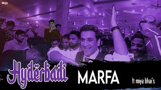 Hyderabadi Marfa ft Miya Bhais  Shehbaaz Khan amp Team [upl. by Robinia]