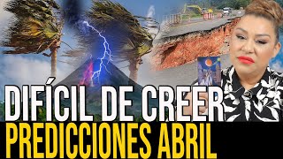 ABRIL PREDICCIONES NO ESTAMOS PREPARADOS CON LO QUE VA A PASAR [upl. by Bullock583]