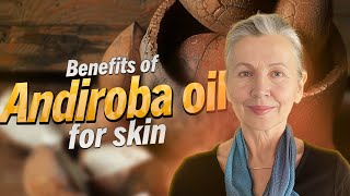 The Magic of Andiroba Oil Essential Benefits and Expert Tips for Optimal Use [upl. by Kcirrej153]